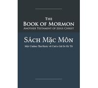 The Book of Mormon - Sách Mac Môn: English-Vietnamese Edition with Dual-Column Verse-Aligned Text