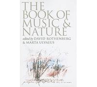 David Rothenberg The Book of Music and Nature (Tascabile)