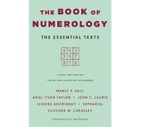 The Book of Numerology: The Essential Texts