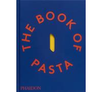 Academia Barilla The Book of Pasta (Copertina rigida) (PRESALE 22/10/2024)