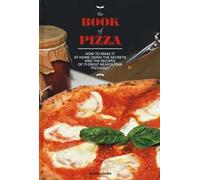 The book of pizza
