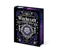 The Book of Practical Witchcraft: Deluxe Gift Edition With Sprayed Edges