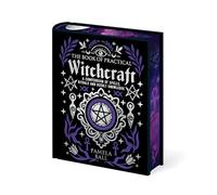 The Book of Practical Witchcraft: Deluxe Gift Edition with Sprayed Edges