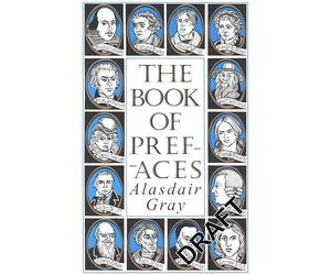 The Book of Prefaces: Alasdair Gray