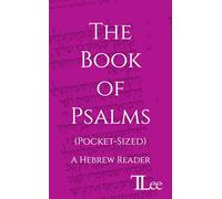 The Book of Psalms: A Hebrew Reader (Pocket-Sized)