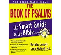 The Book of Psalms (The Smart Guide to the Bible Series)