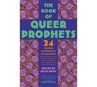 The Book of Queer Prophets: 24 Writers on Sexuality and Religion