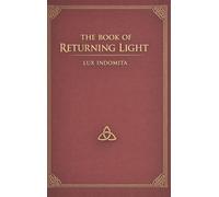 The Book of Returning Light - Hardcover