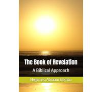 The Book of Revelation:: A Biblical Approach