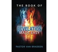 The Book of Revelation Made Easy