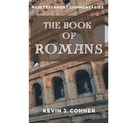 The Book of Romans: A Commentary