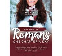 The Book of Romans Journal: One Chapter a Day