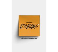 The Book of Romans Journal: The Gospel according to Paul