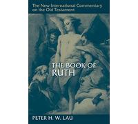 Peter H W Lau The Book of Ruth (Copertina rigida)