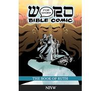 The Book of Ruth: Word for Word Bible Comic : NIV Translation