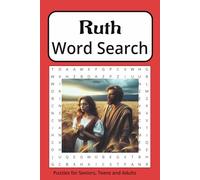 The Book of Ruth Word Search Puzzle Book: Word searches with easy to read print all about the Book of Ruth, the people, places, events and More I 6x9 ... for Vacations, Holidays and Free Times