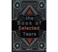 The Book of Selected Tears