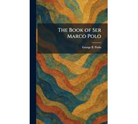 The Book of Ser Marco Polo