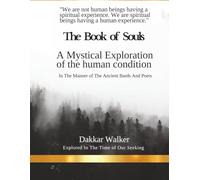 The Book of Souls: A Journey Through The Infinite Chambers of Being
