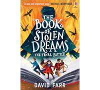 The Book of Stolen Dreams: The Final Battle