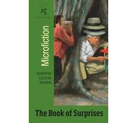 The Book of Surprises: Collection of fantastic micro-fiction stories