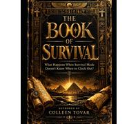 The Book of Survival: What Happens When Survival Mode Doesn’t Know When to Clock Out?