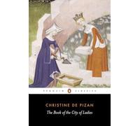Christine de Pizan The Book of the City of Ladies (Tascabile)