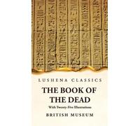 The Book of the Dead With Twenty-Five Illustrations (Copertina rigida)
