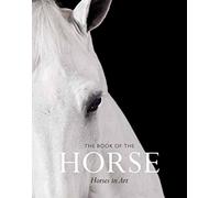 Angus Hyland Caroline Roberts The Book of the Horse (Tascabile)