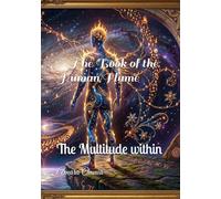 The Book of the Human Flame: The Multitude within