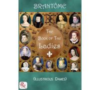 The Book of the Ladies / Illustrious Dames