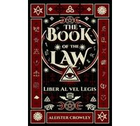 The Book of the Law: Liber AL vel Legis