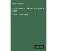 The Book of the Thousand Nights and a Night: Volume 2 - in large print
