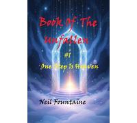The Book Of The Unfallen: #1 One Step Is Heaven