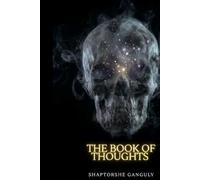 THE BOOK OF THOUGHTS: Fragments of a Mind That Refused to Stay Silent
