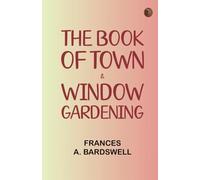 The Book of Town Window Gardening