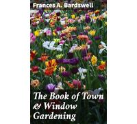 The Book of Town & Window Gardening