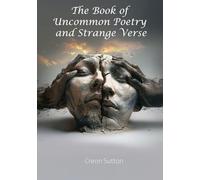 The Book of Uncommon Poetry and Strange Verse