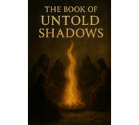 The Book of Untold Shadows: Shadow Council