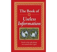 The Book of Useless Information (Copertina rigida) Book of