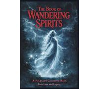 The Book of Wandering Spirits: A Folklore Coloring Book from Lore and Legacy