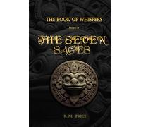 The Book of Whispers: The Seven Sages