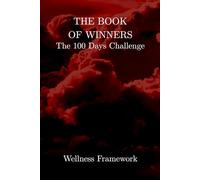 The Book of Winners: The 100 Days Challenge | Red Clouds | 6x9 Journal for Discipline, Consistency, Mindset Growth, and Progress Over Perfection