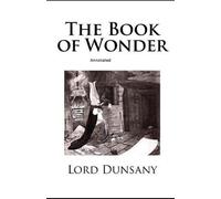 The Book of Wonder Annotated
