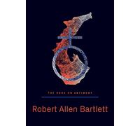 The Book on Antimony: Dancing with the Black Dragon