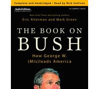 The Book on Bush: How George W. (Mis)Leads America