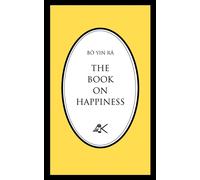 The Book on Happiness - Reichenbach B. A.