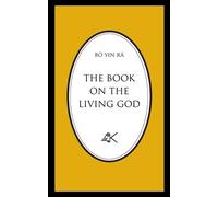 The Book On The Living God, Second Edition (Tascabile)
