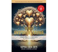 The Book On Unspoken Trauma: Ripple Effect for Self-Care and Transformation