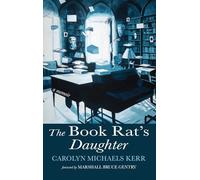The Book Rat s Daughter: A Memoir